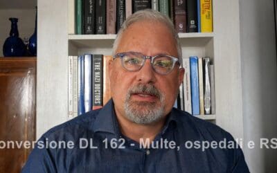 CONVERSIONE DEL DL 162 – MULTE E ACCESSO AD OSPEDALI E RSA
